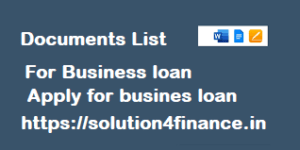 List of documents required for a business loan application