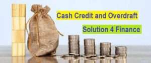 Cash Credit and Overdraft Working Capital Loans OD and CC Limit with Solution4finance